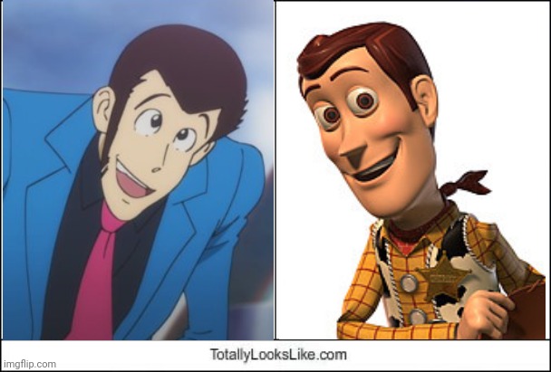 Totally Looks Like | image tagged in totally looks like,woody,toy story,pixar,anime | made w/ Imgflip meme maker