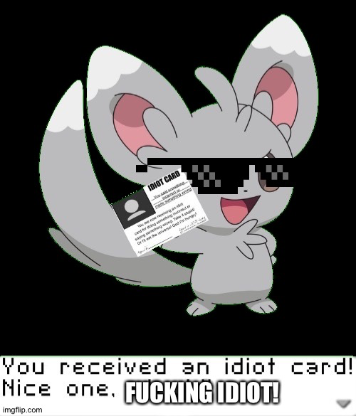 Idiot card Blank Meme Template