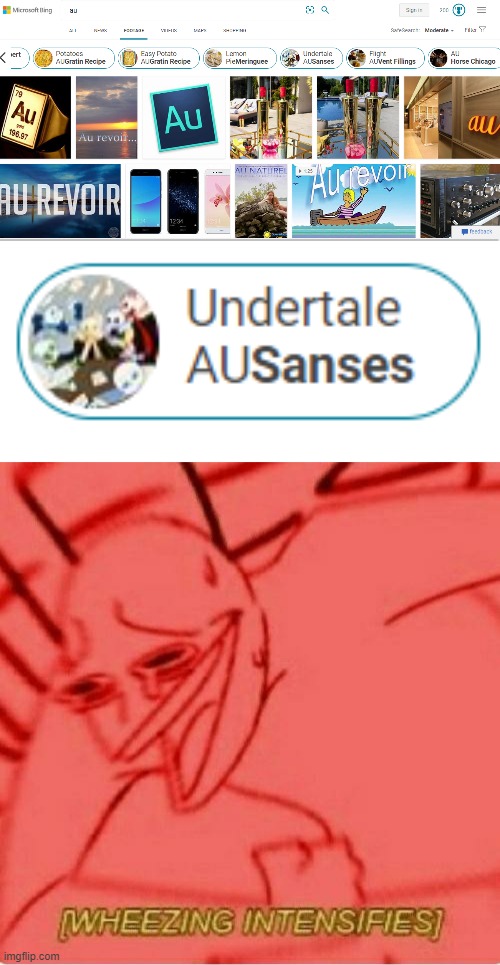 All I did was search up au and this happened | image tagged in wheeze,undertale,au,wheezing intensifies,dying,dead | made w/ Imgflip meme maker