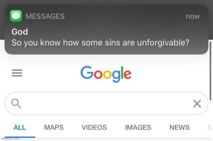 Some sins are unforgivable | image tagged in some sins are unforgivable | made w/ Imgflip meme maker