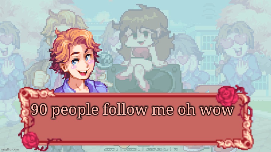 Noice | 90 people follow me oh wow | image tagged in what the hell is a crash bandicoot | made w/ Imgflip meme maker