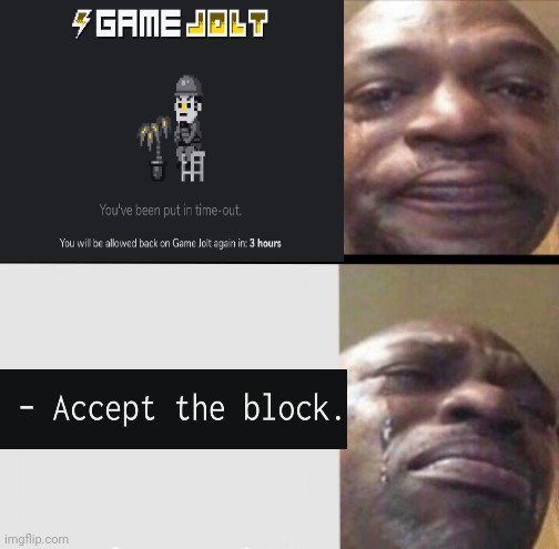 Forget that gamejolt rule | image tagged in gamejolt | made w/ Imgflip meme maker