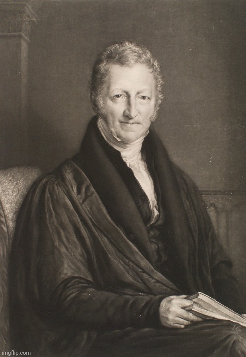 Thomas Robert Malthus | image tagged in thomas robert malthus | made w/ Imgflip meme maker