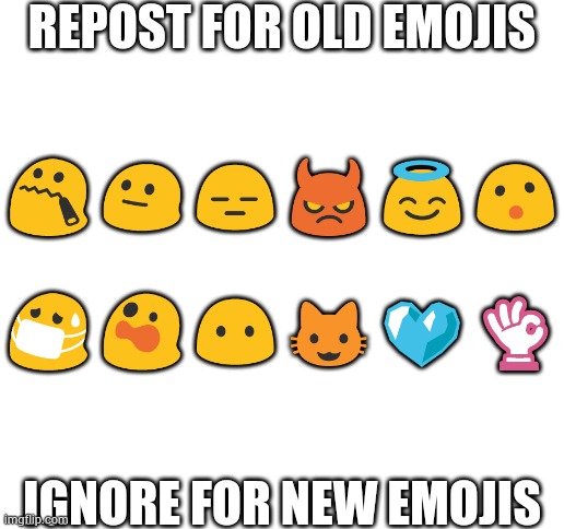 Blank White Template | REPOST FOR OLD EMOJIS; 😯 😐 😑 😈 😇 😮
 
😷 😲 😶 😺 💙 👌; IGNORE FOR NEW EMOJIS | image tagged in blank white template | made w/ Imgflip meme maker