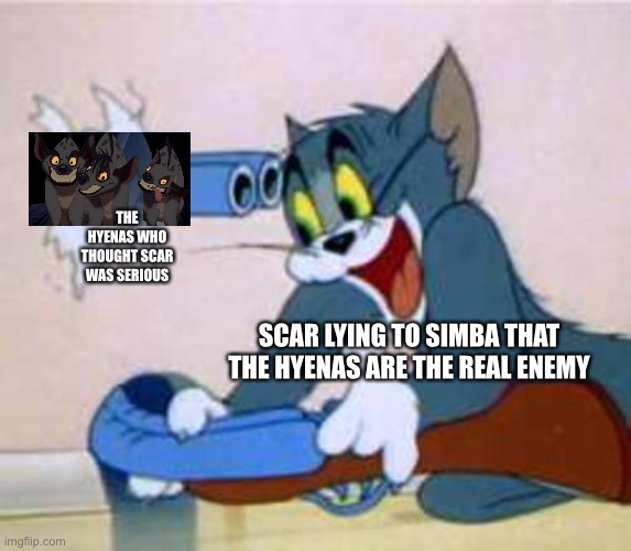 Scar shooting himself | THE HYENAS WHO THOUGHT SCAR WAS SERIOUS; SCAR LYING TO SIMBA THAT THE HYENAS ARE THE REAL ENEMY | image tagged in tom the cat shooting himself,the lion king,hyenas,scar | made w/ Imgflip meme maker