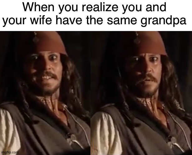 Barrack Alobama | When you realize you and your wife have the same grandpa | image tagged in funny,memes,alabama | made w/ Imgflip meme maker