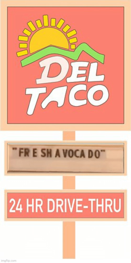 Fresh spelling fail | image tagged in fresh avacado | made w/ Imgflip meme maker