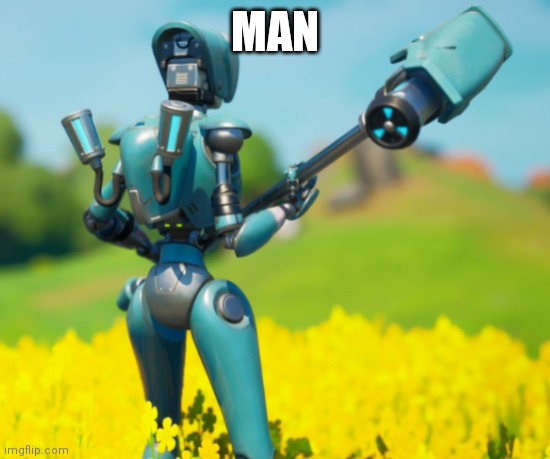 Man | MAN | image tagged in man | made w/ Imgflip meme maker