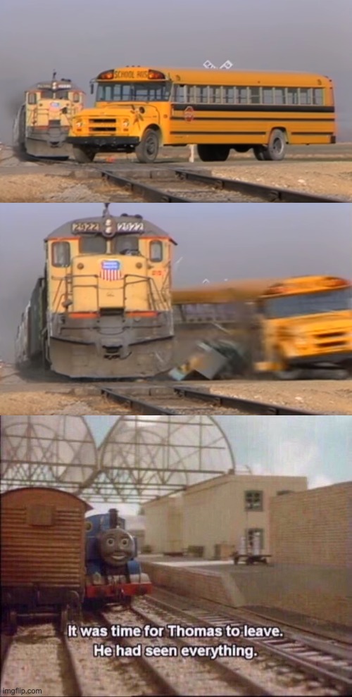Image tagged in a train hitting a school bus Imgflip