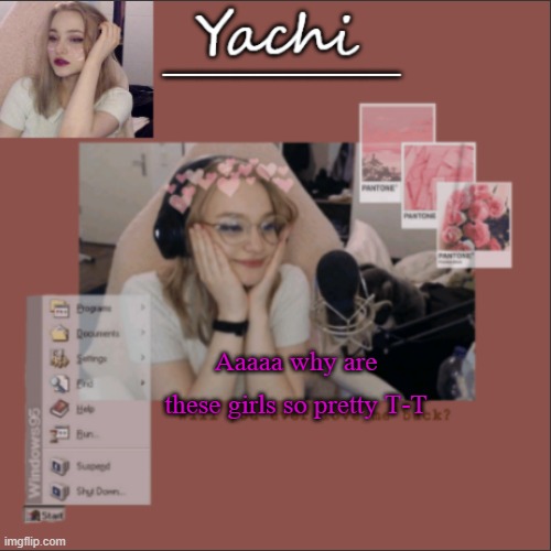 Yachi's Niki temp | Aaaaa why are these girls so pretty T-T | image tagged in yachi's niki temp | made w/ Imgflip meme maker