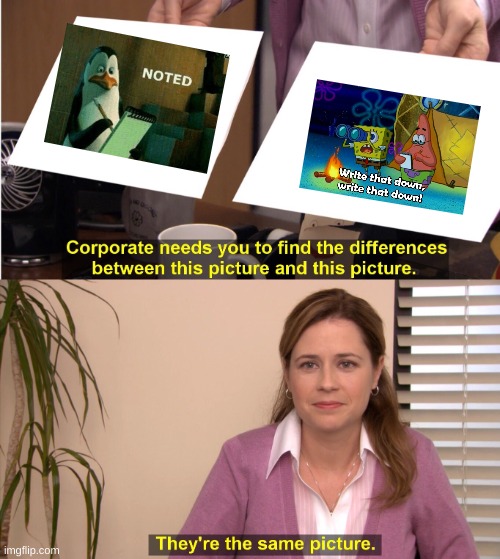 Change my McFricking mind | image tagged in memes,they're the same picture | made w/ Imgflip meme maker