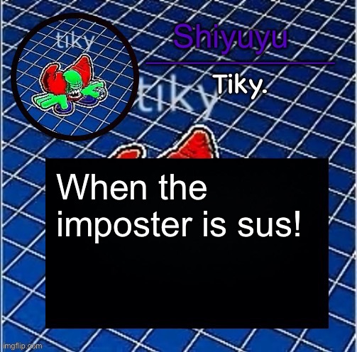 Dwffdwewfwfewfwrreffegrgvbgththyjnykkkkuuk, | When the imposter is sus! | image tagged in dwffdwewfwfewfwrreffegrgvbgththyjnykkkkuuk | made w/ Imgflip meme maker