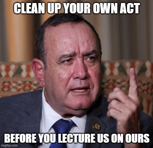 CLEAN UP YOUR OWN ACT BEFORE YOU LECTURE US ON OURS | made w/ Imgflip meme maker