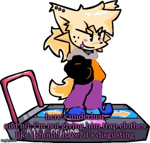 if you guys want it enough..... then i'll make him with trap clothes (repost) | made w/ Imgflip meme maker