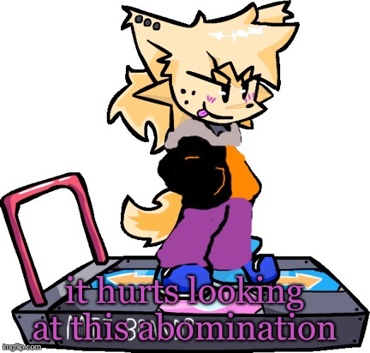 underlust lesser dog | it hurts looking at this abomination | image tagged in underlust lesser dog | made w/ Imgflip meme maker