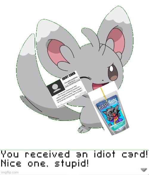 You received an idiot card! | image tagged in you received an idiot card | made w/ Imgflip meme maker