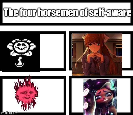 It's funny how our life is a simulation and free will is a lie. | The four horsemen of self-aware | image tagged in 4 horsemen of | made w/ Imgflip meme maker