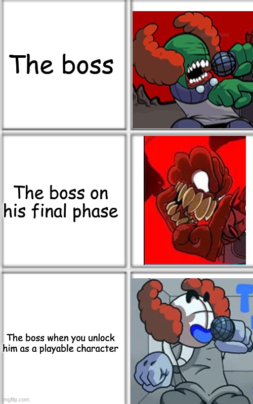 Video game bosses portrayed by Tricky mods. | The boss; The boss on his final phase; The boss when you unlock him as a playable character | image tagged in comic template 3x2,video games,boss | made w/ Imgflip meme maker