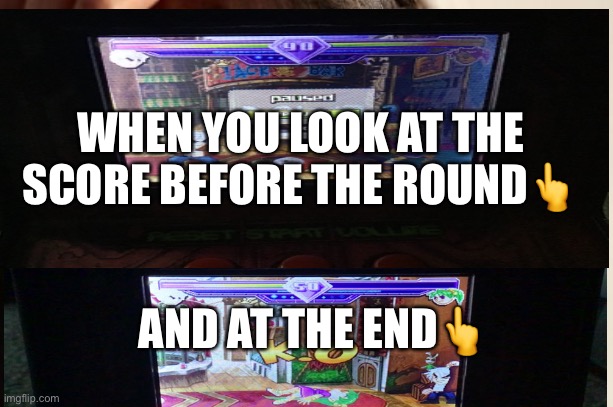 When you lose sooooo badly | WHEN YOU LOOK AT THE SCORE BEFORE THE ROUND👆; AND AT THE END👆 | image tagged in look bruh | made w/ Imgflip meme maker