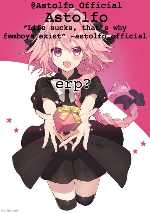 before I go to bed | erp? | image tagged in astolfo official astolfo temp | made w/ Imgflip meme maker