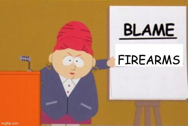 blame canada | FIREARMS | image tagged in blame canada | made w/ Imgflip meme maker