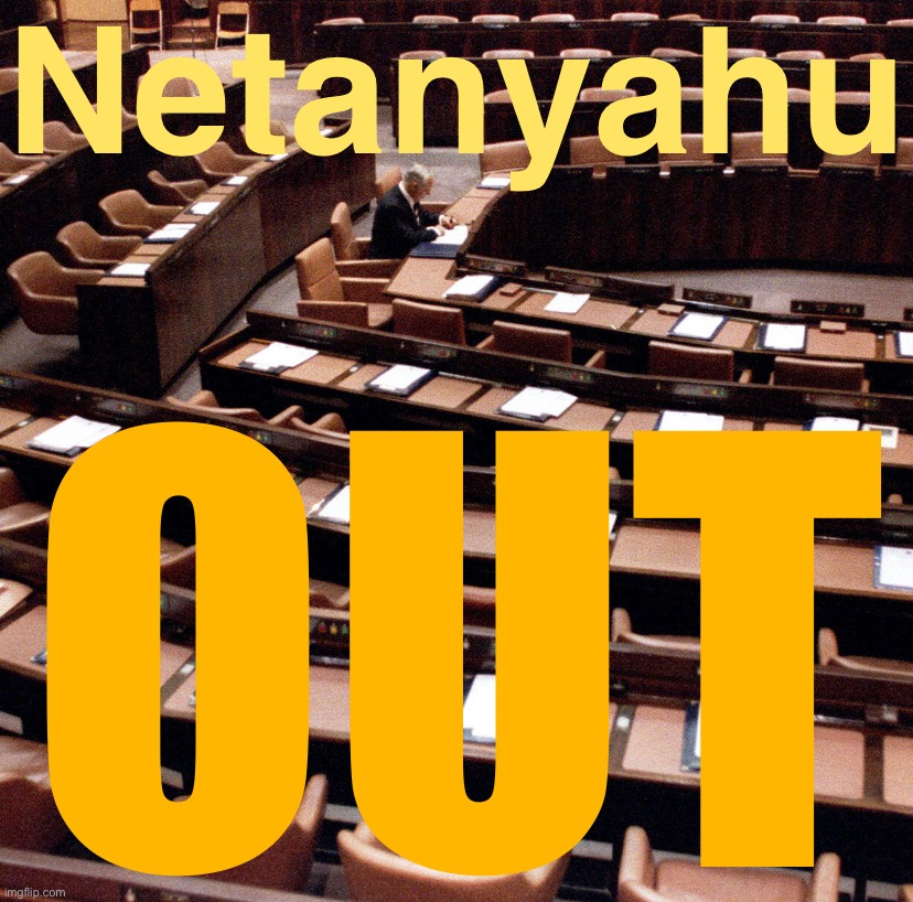 Netanyahu Out Blank Meme Template