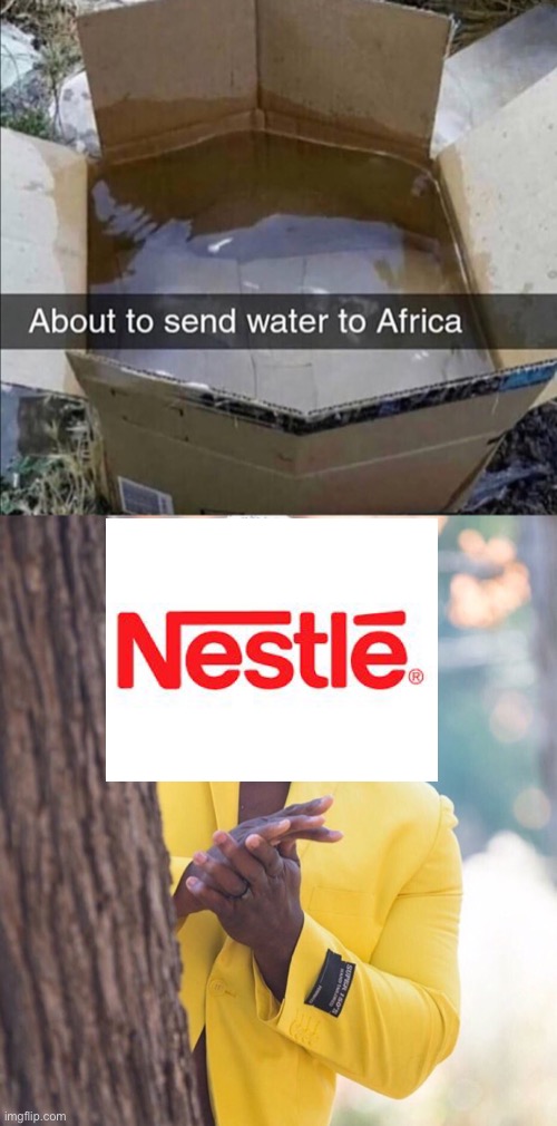 They about to steal this guy’s water (stolen from reddit) | image tagged in black guy hiding behind tree | made w/ Imgflip meme maker