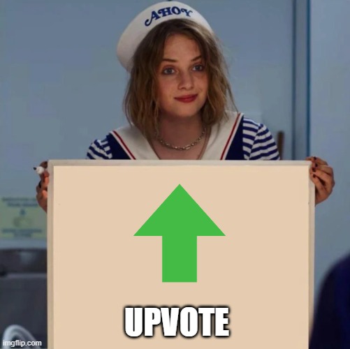 Robin Stranger Things Meme | UPVOTE | image tagged in robin stranger things meme | made w/ Imgflip meme maker