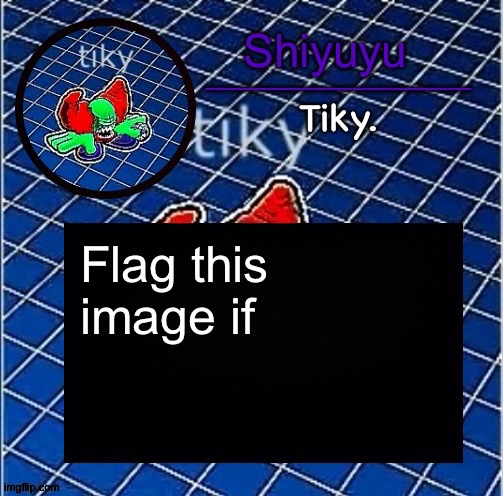 Dwffdwewfwfewfwrreffegrgvbgththyjnykkkkuuk, | Flag this image if | image tagged in dwffdwewfwfewfwrreffegrgvbgththyjnykkkkuuk | made w/ Imgflip meme maker