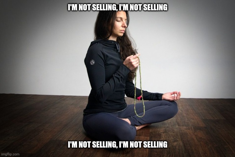 I'm not selling | I'M NOT SELLING, I'M NOT SELLING; I'M NOT SELLING, I'M NOT SELLING | image tagged in amc,stocks | made w/ Imgflip meme maker