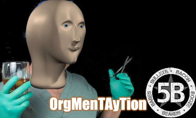 Doctor drink alcohol surgeon | OrgMenTAyTion | image tagged in doctor drink alcohol surgeon | made w/ Imgflip meme maker