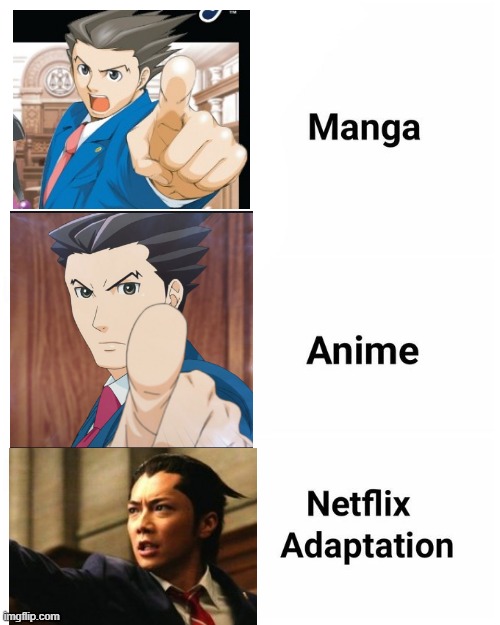 wow, much realistic | image tagged in netflix adaptation,ace attorney | made w/ Imgflip meme maker