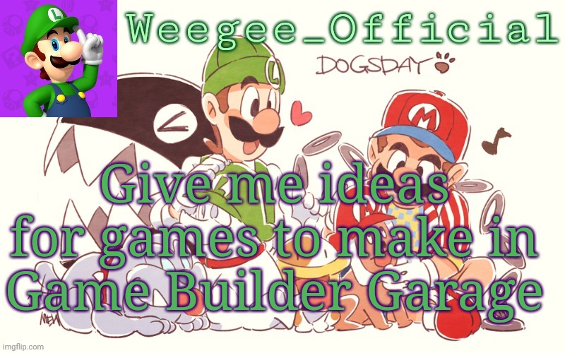 h | Give me ideas for games to make in Game Builder Garage | image tagged in temp,amogus,sussy,igufugkggsjgjc,when the imposter is sus | made w/ Imgflip meme maker