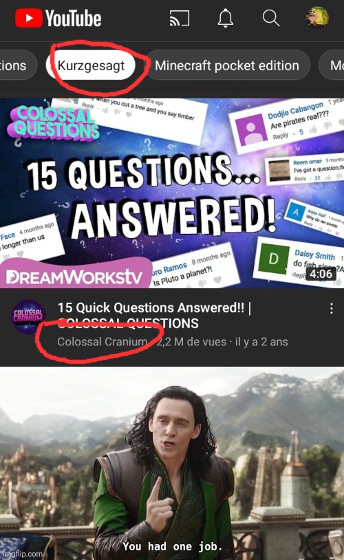 This isn't the right channel | image tagged in you had one job just the one,you had one job,memes | made w/ Imgflip meme maker