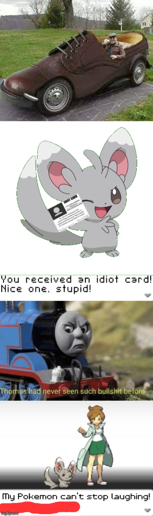 what is this anyway LOL | image tagged in you received an idiot card,thomas had never seen such bullshit before,my pokemon can't stop laughing you are wrong,shoe car | made w/ Imgflip meme maker