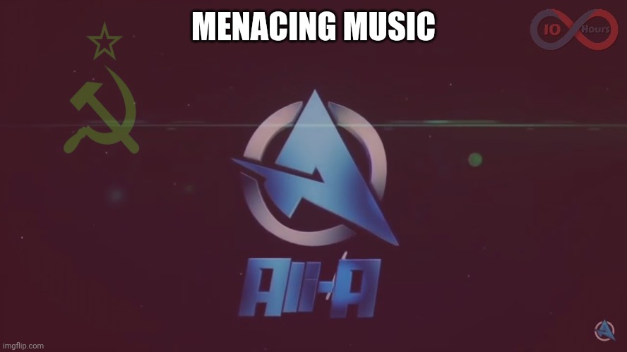 MENACING MUSIC | made w/ Imgflip meme maker