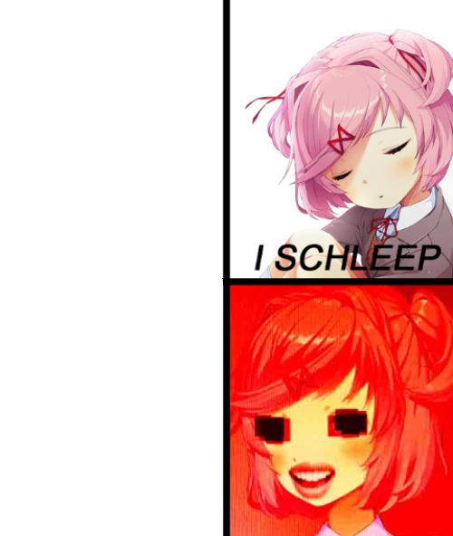 Natsuki I sleep Blank Meme Template