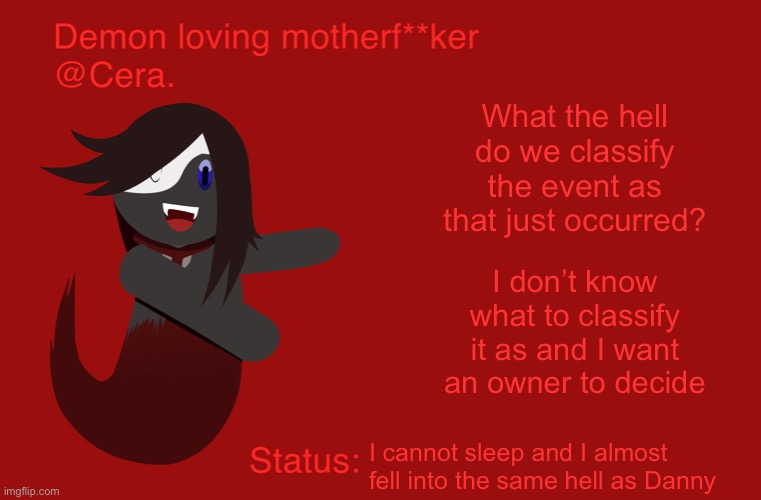 Cera’s announcement temp but with Ryu | What the hell do we classify the event as that just occurred? I don’t know what to classify it as and I want an owner to decide; I cannot sleep and I almost fell into the same hell as Danny | image tagged in cera s announcement temp but with ryu | made w/ Imgflip meme maker