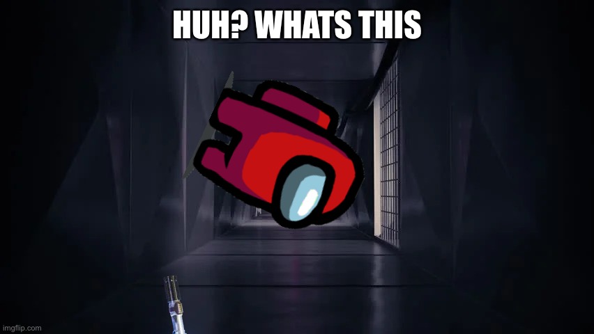 Red finds a lightsaber | HUH? WHATS THIS | image tagged in inside the among us vent | made w/ Imgflip meme maker