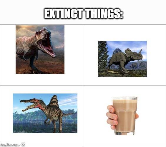 thank god! | EXTINCT THINGS: | image tagged in 4 panel comic | made w/ Imgflip meme maker
