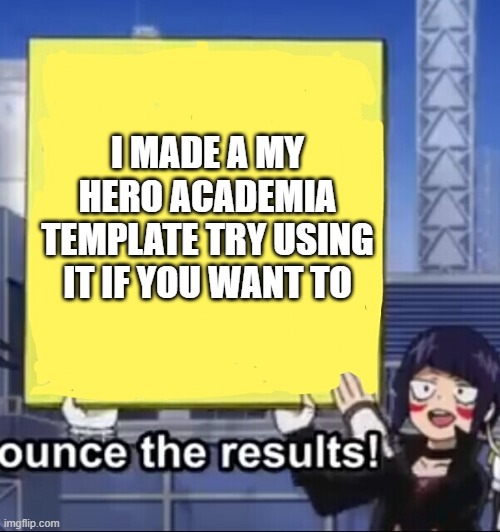 Jiro Holding A Sign | I MADE A MY HERO ACADEMIA TEMPLATE TRY USING IT IF YOU WANT TO | image tagged in jiro holding a sign,my hero academia,new template,custom template,anime | made w/ Imgflip meme maker