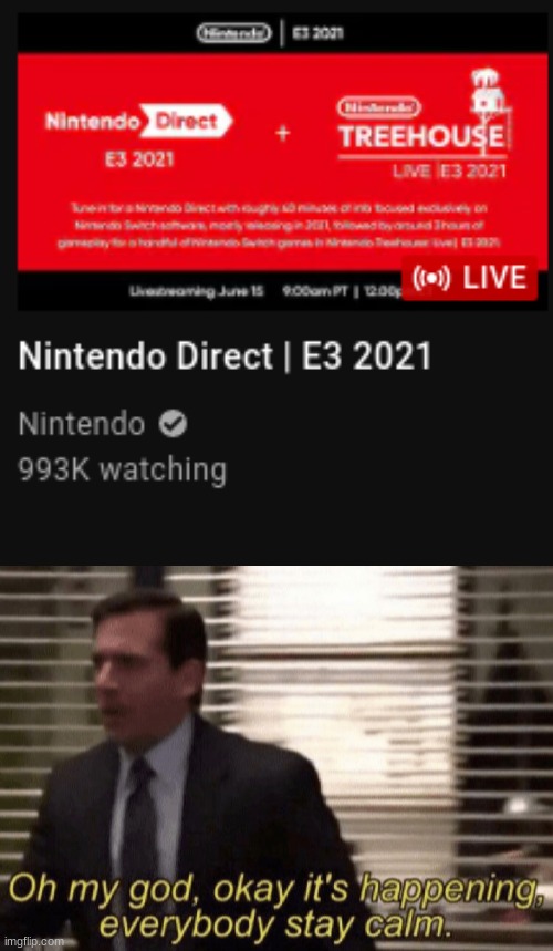 IM WATCHING IT | image tagged in oh my god okay it's happening everybody stay calm,nintendo switch,live,youtube | made w/ Imgflip meme maker