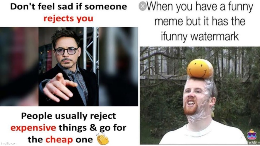 When somewon rejects you | image tagged in lol | made w/ Imgflip meme maker