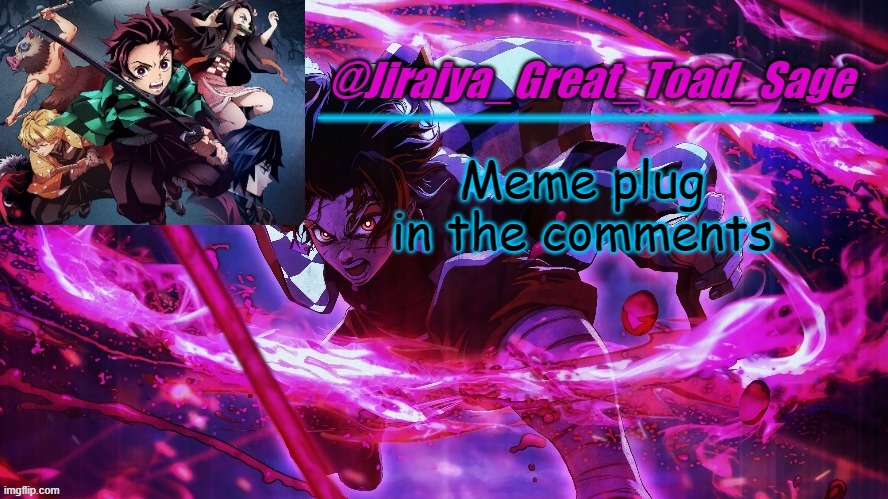 demon slayer template (cred. unoreverse_official) | Meme plug in the comments | image tagged in demon slayer template cred unoreverse_official | made w/ Imgflip meme maker