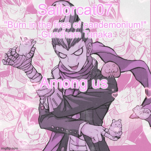 You get no context | Among us | image tagged in sailorcat's gundham temp | made w/ Imgflip meme maker