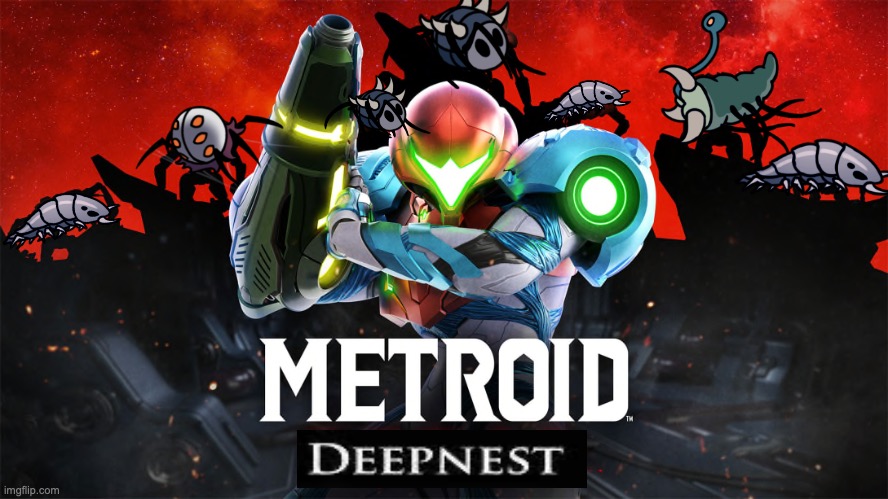 Metroid Dread? More like... | image tagged in metroid dread,e3,team cherry,low effort,nintendo,hollow knight | made w/ Imgflip meme maker