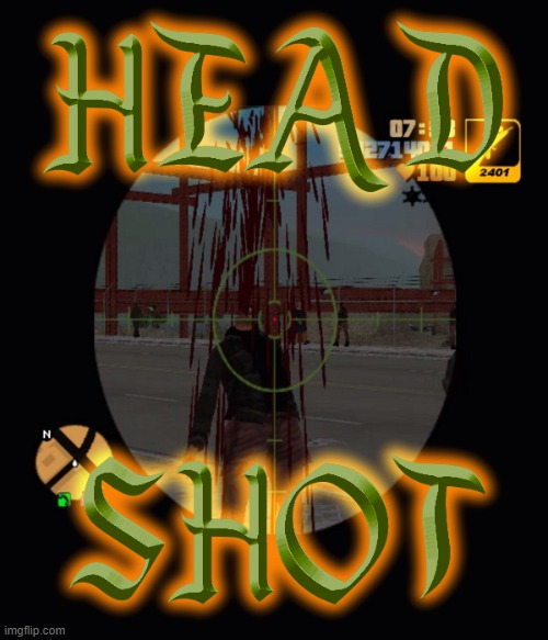 archery. | image tagged in headshot,sniper elite headshot,gta,guns,pwned | made w/ Imgflip meme maker