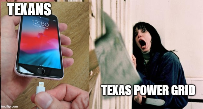 TEXANS; TEXAS POWER GRID | made w/ Imgflip meme maker