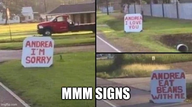 Andrea | MMM SIGNS | image tagged in tag,beans | made w/ Imgflip meme maker