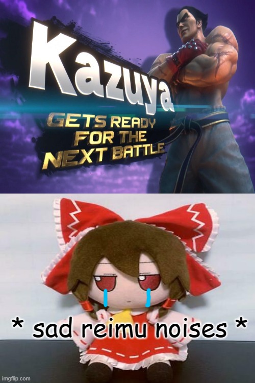 Man but i wanted Reimu ;( | * sad reimu noises * | image tagged in touhou,super smash bros,my dissapointment is immeasurable and my day is ruined | made w/ Imgflip meme maker
